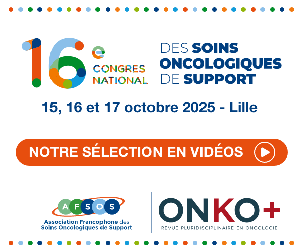 16e congrès national des soins oncologiques de support
